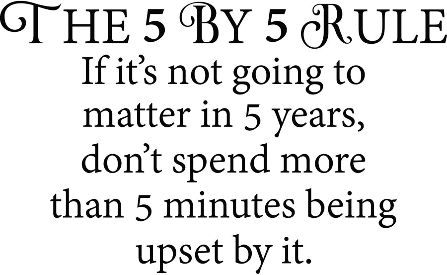 The 5 by 5 Rule Wall Decal Sticker