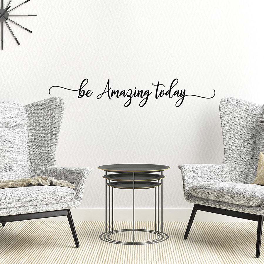 Be Amazing Today Wall Decal Sticker