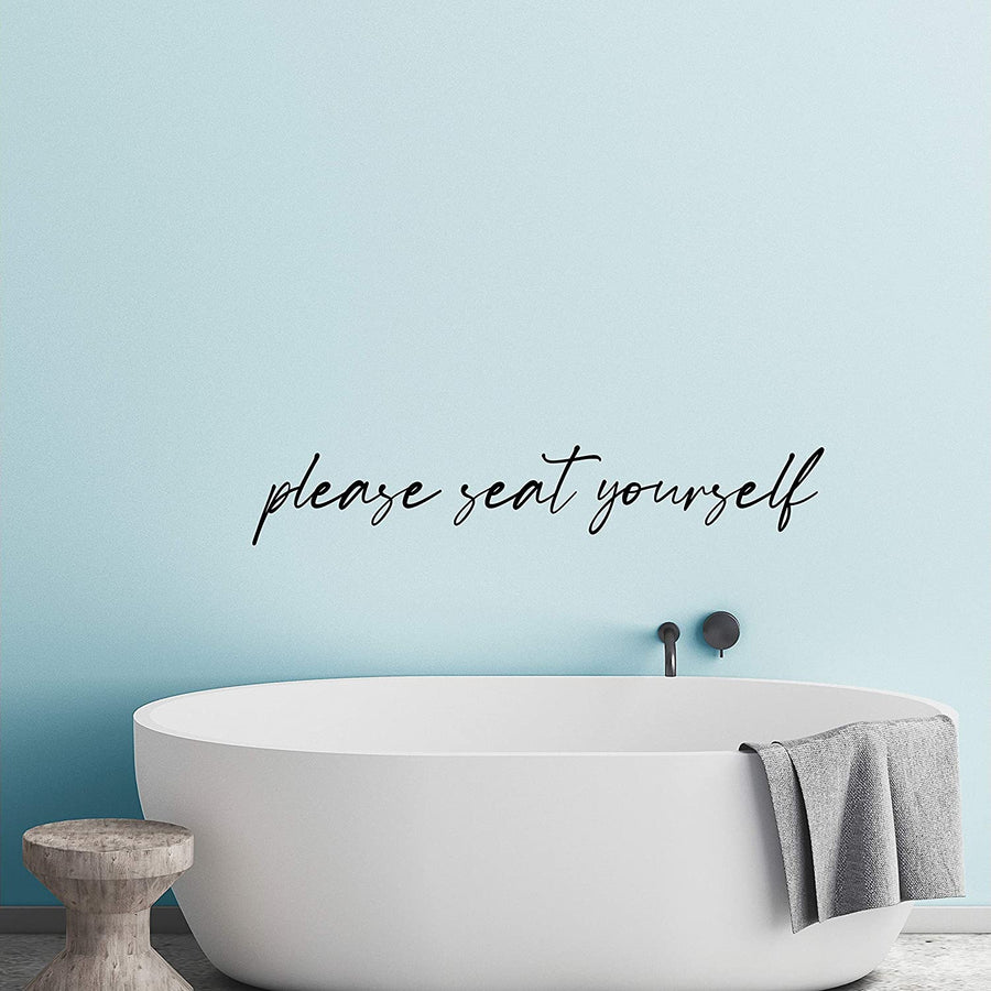 Please Seat Yourself Wall Decal Sticker
