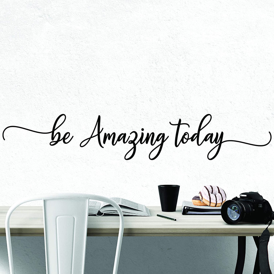 Be Amazing Today Wall Decal Sticker