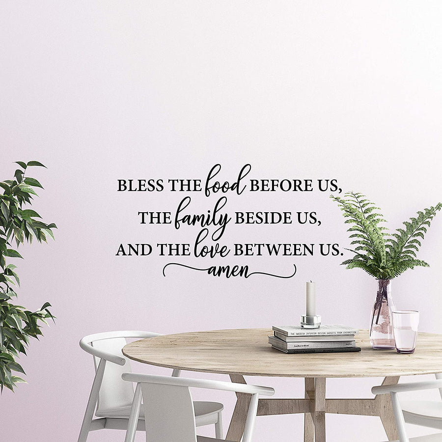 Bless The Food Before Us, The Family Beside Us, and the Love Between Us Wall Decal Sticker