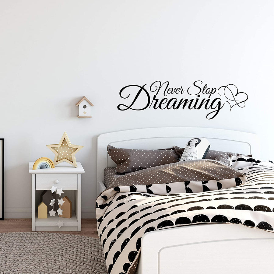 Never Stop Dreaming Wall Decal Sticker
