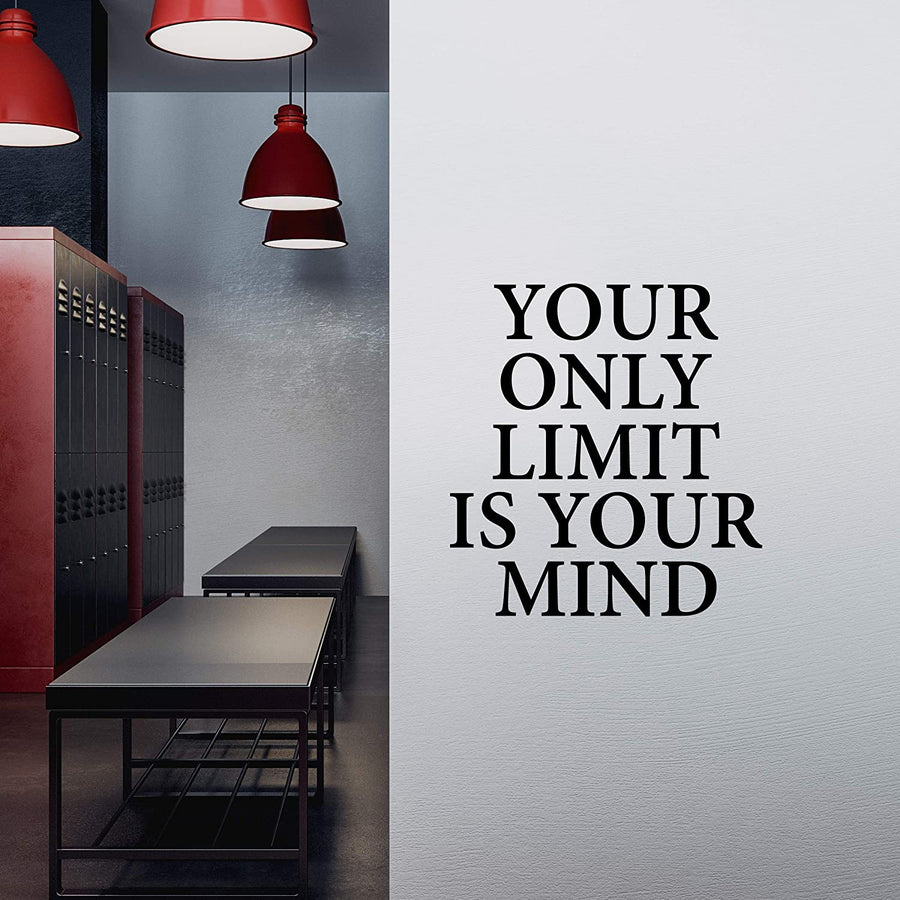 Your Only Limit is Your Mind Wall Decal Sticker