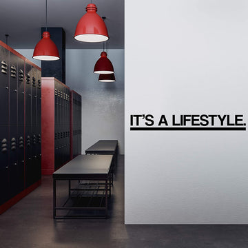 It's a Lifestyle Wall Decal Sticker