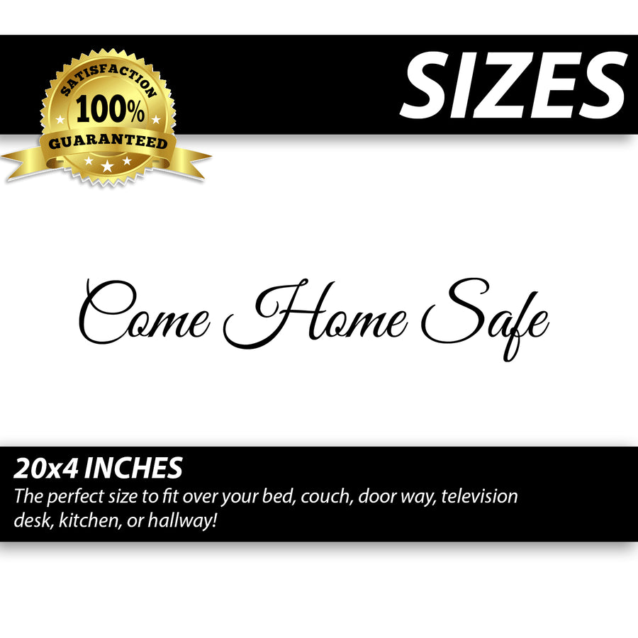 Come Home Safe Wall Decal