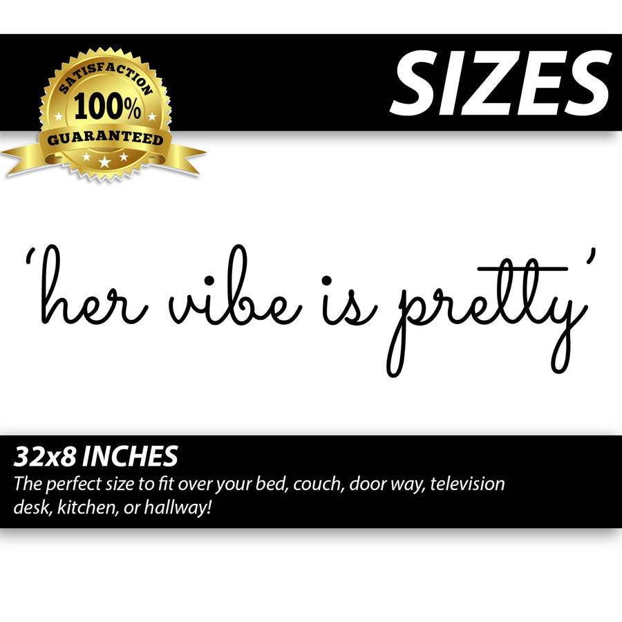 Her Vibe is Pretty Wall Decal Sticker