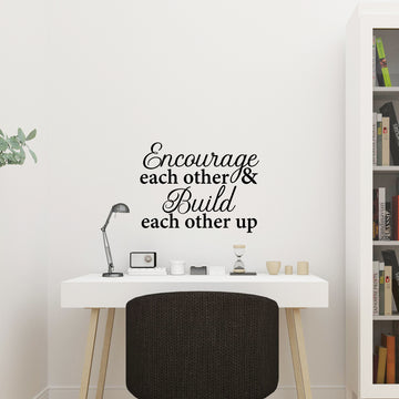 Encourage Each Other & Build Each Other Up Wall Decal