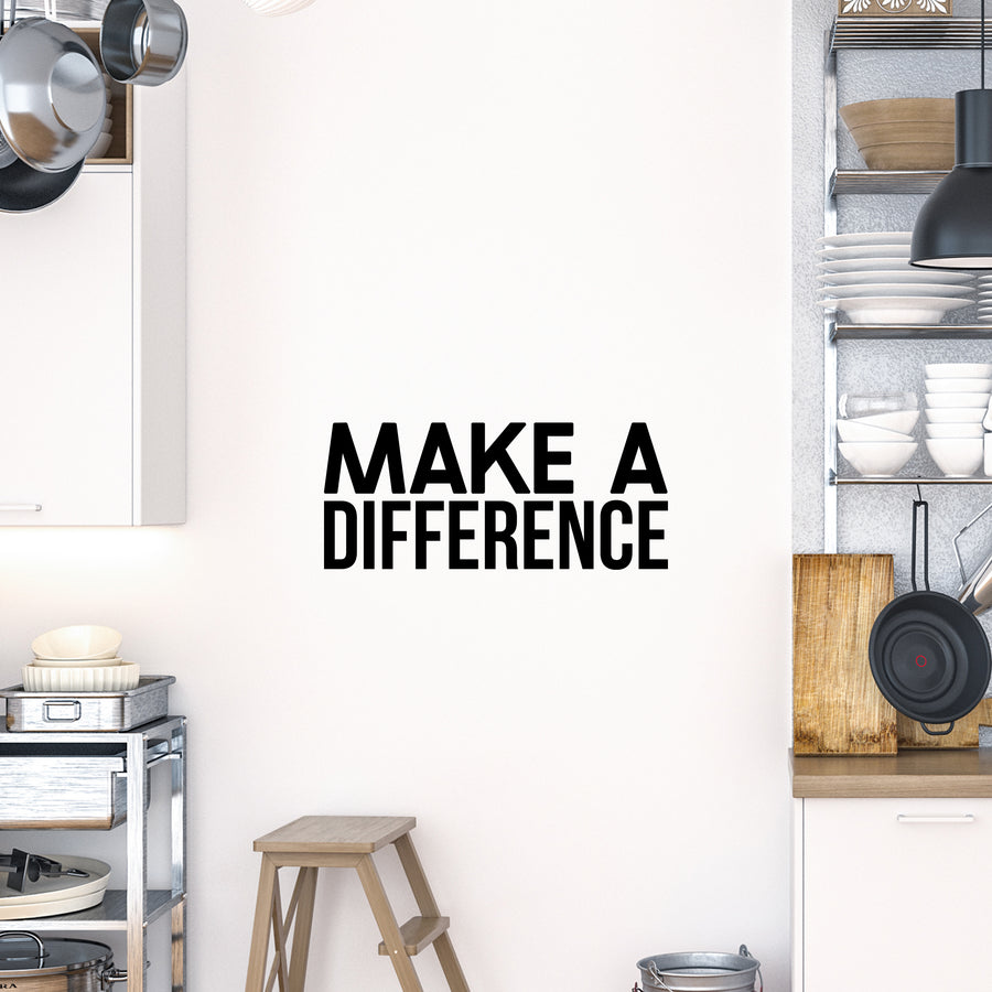 Make A Difference Wall Decal Sticker